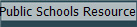 Public Schools Resource